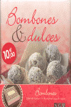 BOMBONES & DULCES