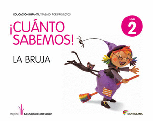 CUANTO SABEMOS LA BRUJA EDUCACION INFANTIL 4 AÑOS TRABAJO POR PROYECTOS LOS CAMINOS D