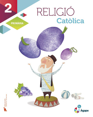 RELIGIO CATOLICA, 2º PRIMARIA. AGAPE