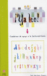 YA LEO!, 4. CUADERNOS DE APOYO A LA LECTO-ESCRITURA: SÍLABAS DIRECTAS: T-R-N