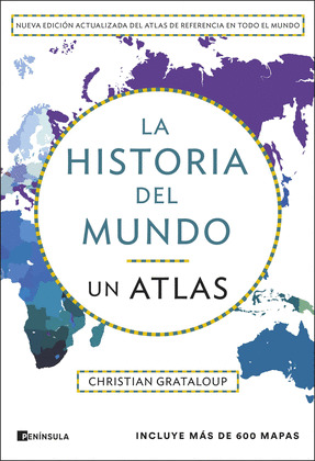 LA HISTORIA DEL MUNDO. UN ATLAS