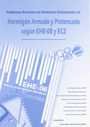PROBLEMAS RESUELTOS DE ELEMENTOS ESTRUCTURALES DE HORMIGON ARMADO Y PRETENSADO S