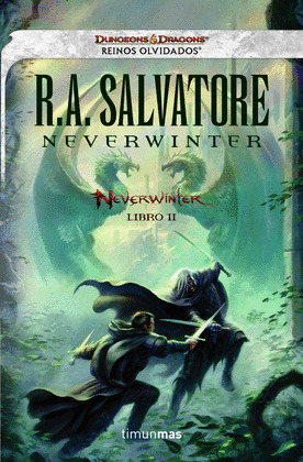 NEVERWINTER (LIBRO II. DUNGEONS & DRAGONS. REINOS OLVIDADOS)