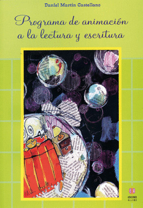 PROGRAMA DE ANIMACIÓN A LA LECTURA Y ESCRITURA