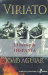 VIRIATO ; IBERIA CONTRA ROMA