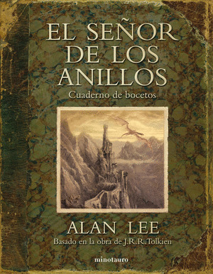 SEÑOR DE LOS ANILLOS, EL : CUADERNO DE BOCETOS
