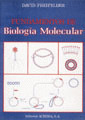 FUNDAMENTOS DE BIOLOGIA MOLECULAR