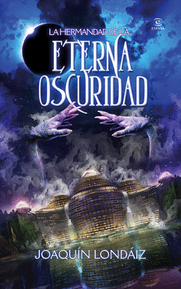 HERMANDAD DE LA ETERNA OSCURIDAD, LA