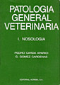 PATOLOGIA GENERAL VETERINARIA I. NOSOLOGIA