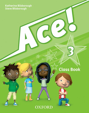ACE 3. CLASS BOOK (+CD) (5º.PRIMARIA)