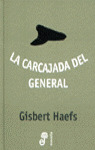 CARCAJADA DEL GENERAL
