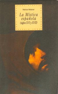 MISTICA ESPAÑOLA (S.XVI Y XVII)