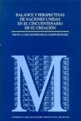 BALANCE Y PERSPECTIVAS DE NACIONES UNIDAS EN CINCUENTENARIO