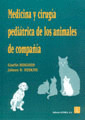 MEDICINA Y CIRUJIA PEDIATRICA DE LOS ANIMALES DE COMPAÑIA