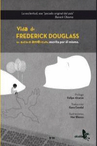 VIDA DE FREDERICK DOUGLASS, UN ESCLAVO AMERICANO