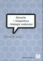 GLOSARIO DE BIOQUIMICA Y BIOLOGIA MOLECULAR