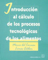 INTRODUCCION AL CALCULO PROCESOS TECNOLOGICOS ALIMENTOS