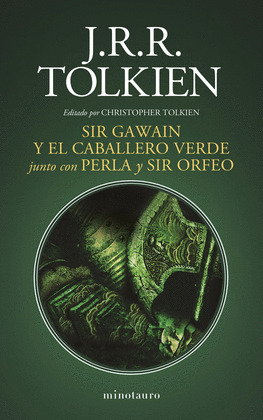 SIR GAWAIN Y EL CABALLERO VERDE (JUNCO CON PERLA Y SIR ORFEO)