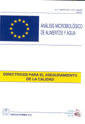 ANALISIS MICROBIOLOGICO ALIMENTOS Y AGUAS. DIRECTRICES ASEGU