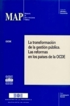 MAP. LA TRANSFORMACION GESTION PUBLICA. LAS REFORMAS PAISES
