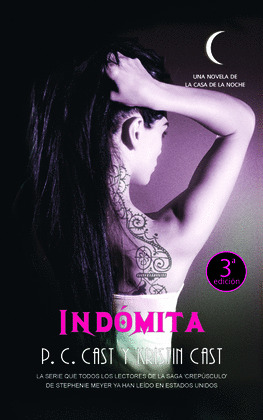 LA CASA DE LA NOCHE 4. INDÓMITA