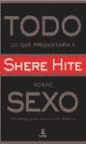 EH. TODO LO QUE PREGUNTARIA A SHERE HITE SOBRE SEXO