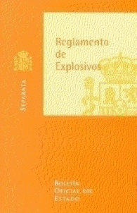 SP. REGLAMENTO DE EXPLOSIVOS (SEPARATA)