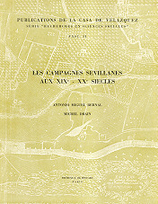 RECHERCHES EN SCIENCES SOCIALES. LES CAMPAGNES SEVILLANES.