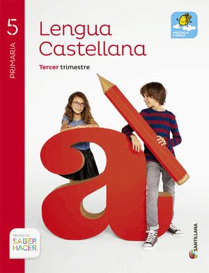 LENGUA CASTELLANA, 5º PRIMARIA. SABER HACER