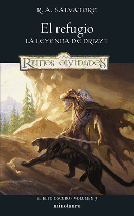REFUGIO, EL (LA LEYENDA DE DRIZZT)
