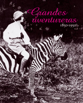 GRANDES AVENTURERAS (1850 - 1950)