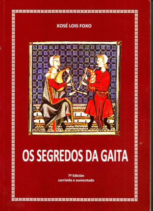 SEGREDOS DA GAITA, OS (7ª EDICIÓN CORRIXIDA E AUMENTADA)