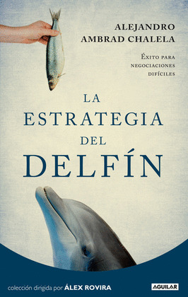 ESTRATEGIA DEL DELFÍN, LA