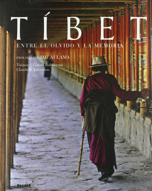TIBET. ENTRE EL OLVIDO Y LA MEMORIA