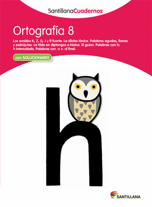 ORTOGRAFIA 8 SANTILLANA CUADERNOS