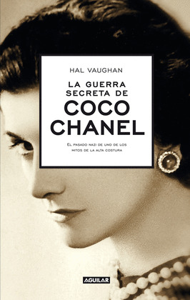 GUERRA SECRETA DE COCO CHANEL, LA (SLEEPING WITH THE ENEMY)