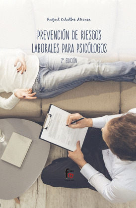 PREVENCIÓN DE RIESGOS LABORALES PARA PSICÓLOGOS-2 EDICIÓN