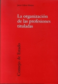 TAC03. LA ORGANIZACION DE LAS PROFESIONES TITULADAS