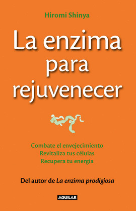 LA ENZIMA PARA REJUVENECER (DIGITAL)