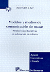 MODELOS Y MEDIOS DE COMUNICACION DE MASAS