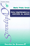 PARA COMPRENDER LA ADICCION AL JUEGO