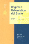 TL43. REGIMEN URBANISTICO DEL SUELO (6ª EDICION - SEP.2003)