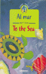 AL MAR/ TO THE SEA BILINGUE INGLES ESPAÑOL
