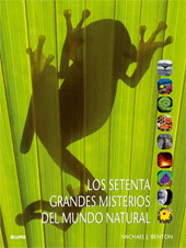 SETENTA GRANDES MISTERIOS DEL MUNDO NATURAL, LOS