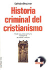 HISTORIA CRIMINAL DEL CRISTIANISMO III