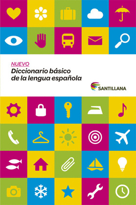 NUEVO DICCIONARIO BASICO DE LA LENGUA ESPAÑOLA SANTILLANA