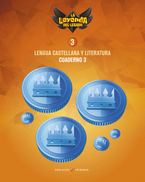 CUADERNO DE LENGUA  3º PRIMARIA Nº3 2018 (LEYENDA DEL LEGADO)