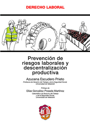 PREVENCIÓN DE RIESGOS LABORALES Y DESCENTRALIZACIÓN PRODUCTIVA