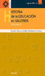 HISTORIA DE LA EDUCACION EN VALORES. VOL. 2