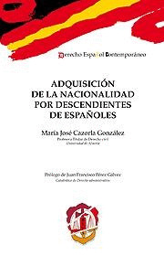 ADQUISICIÓN DE LA NACIONALIDAD POR DESCENDIENTES DE ESPAÑOLES